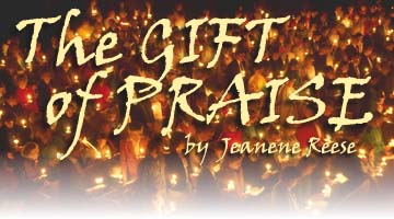 The Gift of Praise, by Jeanene Reese