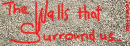 The Walls That Surround Us