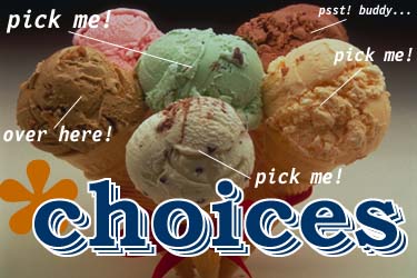 Choices, by Thom Lemmons