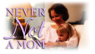 Never Not a Mom, by Phil Ware