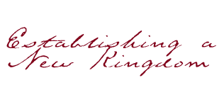 Establishing a New Kingdom