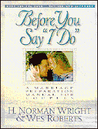 Before You Say I Do