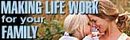 Making Life Work