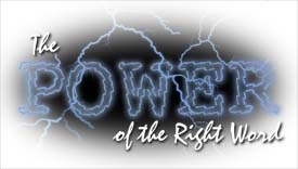 The Power of the Right Word, by Phil Ware