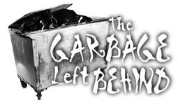 The Garbage Left Behind, by Phil Ware