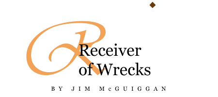 Receiver of Wrecks, by Jim McGuiggan