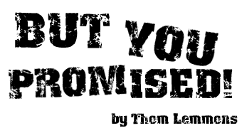 But You Promised! by Thom Lemmons