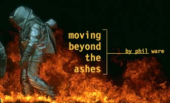 Moving Beyond the Ashes, by Phil Ware