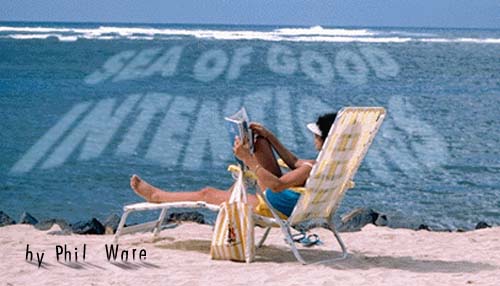 Sea of Good Intentions