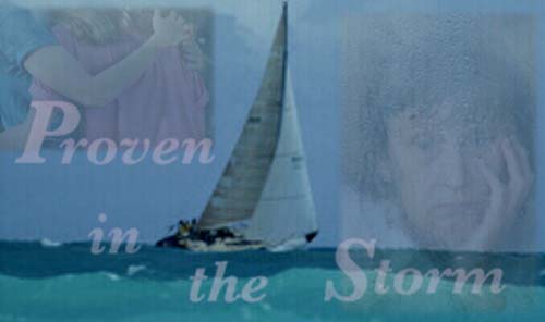 Proven in the Storm