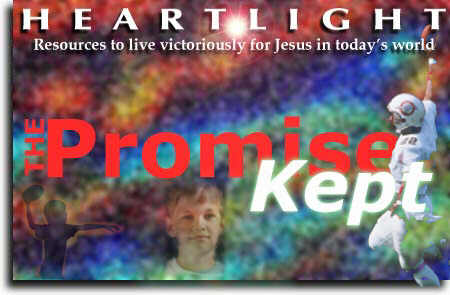 The Promise Kept