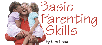 Basic Parenting Skills, by Ron Rose