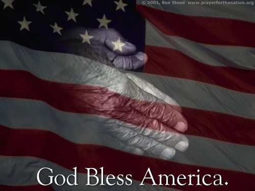 God Bless America.